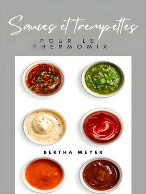 cover image of Sauces et trempettes Pour le  Thermomix